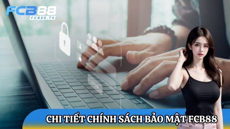 Chính sách bảo mật FC88