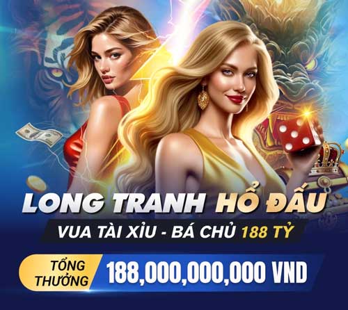 FC88 Long Tranh Hổ Đấu - Vua Tài Xỉu, Bá Chủ 188 Tỷ